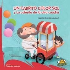 UN CARRITO COLOR SOL Y LA CALESITA DE LA OTRA CUADRA