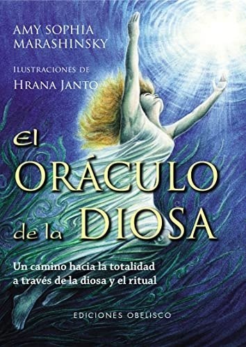 EL ORÁCULO DE LA DIOSA (INCLUYE CARTAS)
