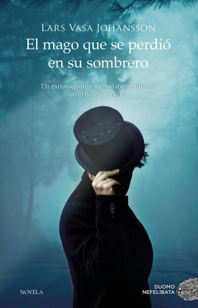 EL MAGO QUE SE PERDIÓ EN SU SOMBRERO
