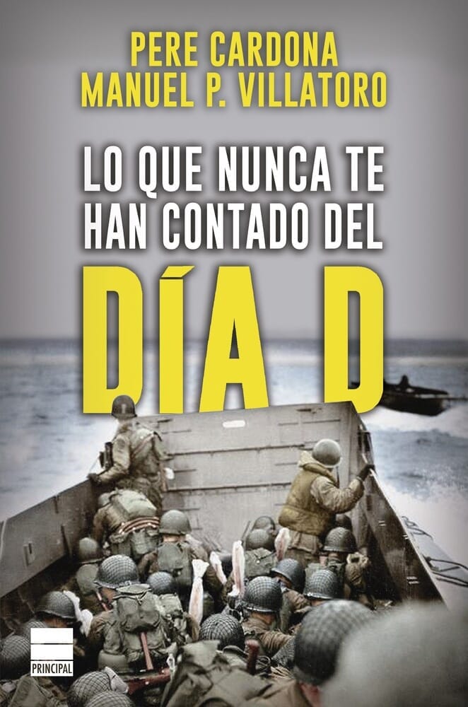 LO QUE NUNCA TE HAN CONTADO DEL DÍA D. LO