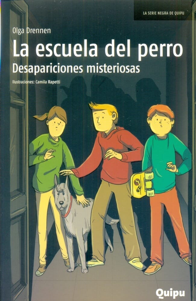 LA ESCUELA DEL PERRO. DESAPARICIONES MISTERIOSAS