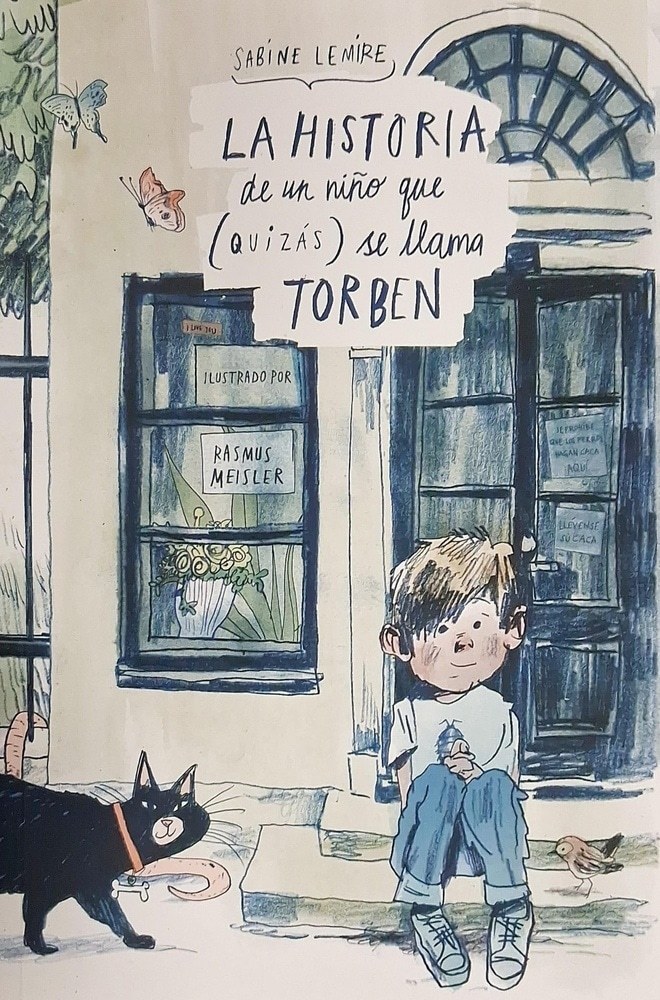 HISTORIA DE UN NIÑO QUE (QUIZAS) SE LLAMA TORBEN