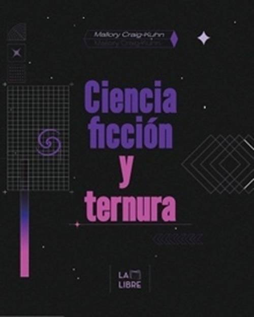CIENCIA FICCION Y TERNURA