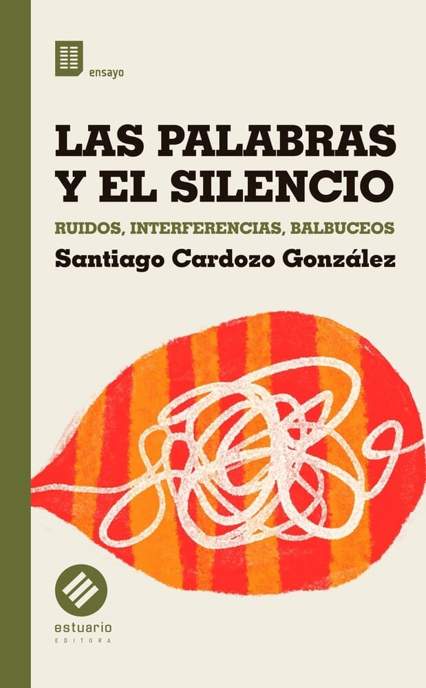 LAS PALABRAS Y EL SILENCIO