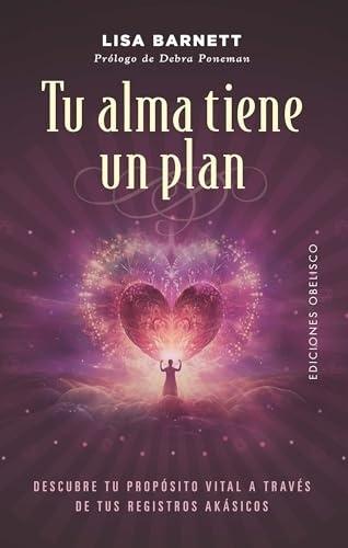 TU ALMA TIENE UN PLAN