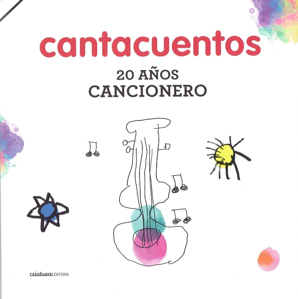 CANTACUENTOS 20 AÑOS. CANCIONERO