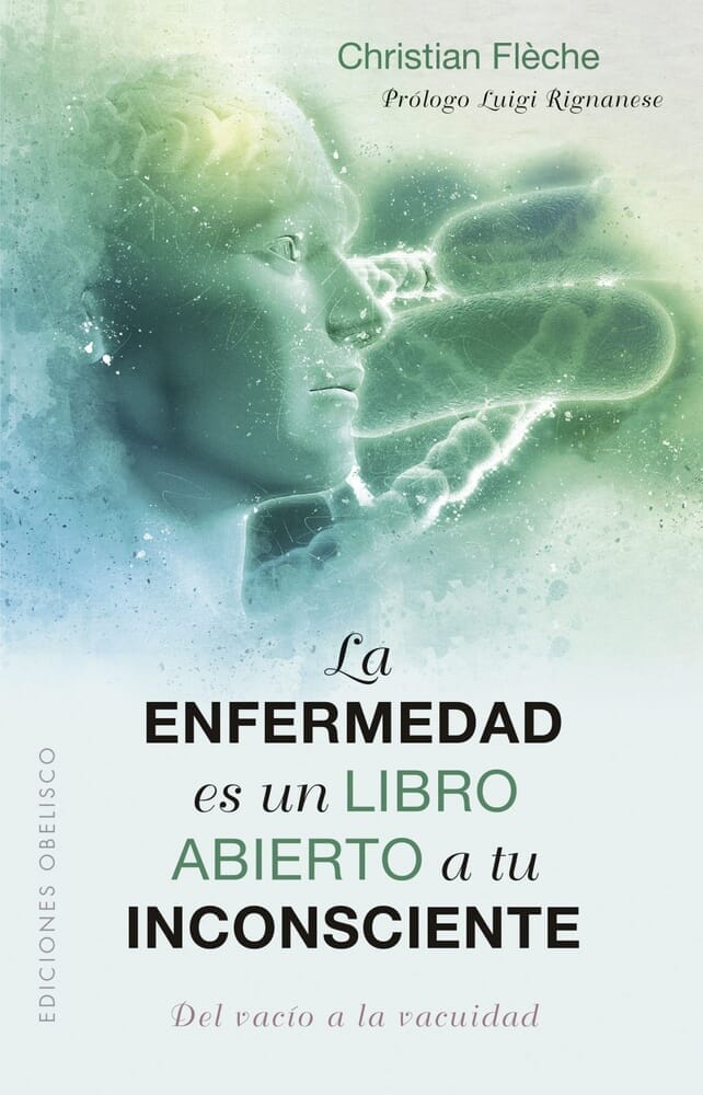 LA ENFERMEDAD ES UN LIBRO ABIERTO A TU INCONSCIENTE