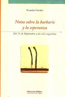 NOTAS SOBRE LA BARBARIE Y LA ESPERANZA