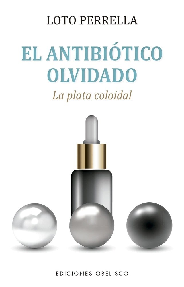 EL ANTIBIÓTICO OLVIDADO