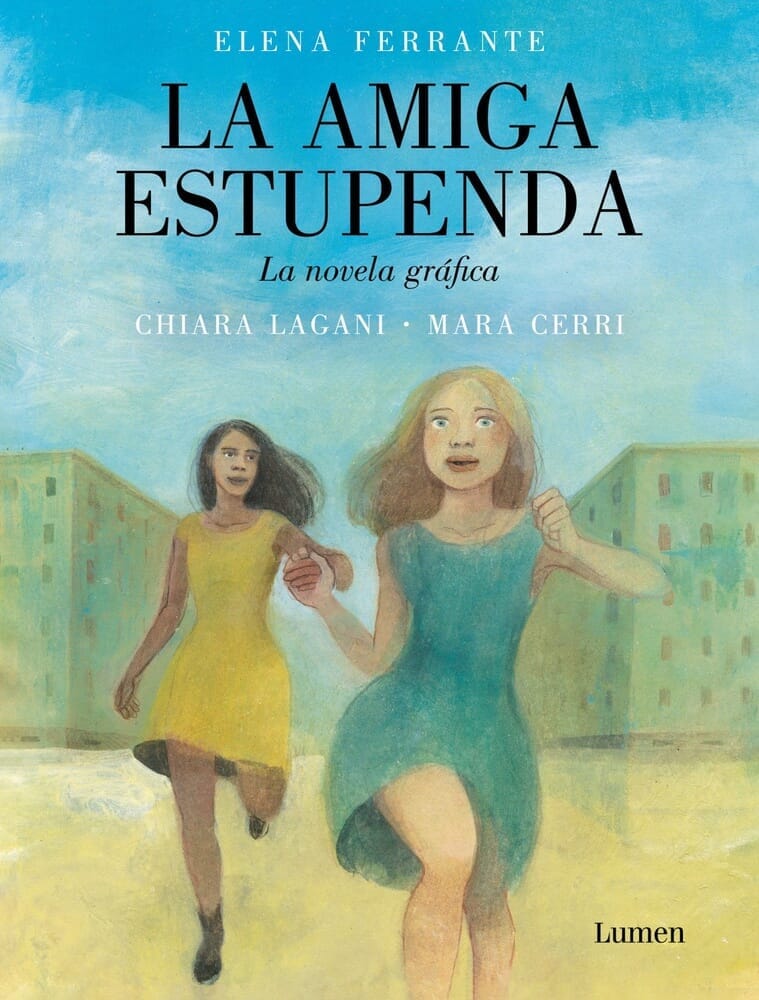 LA AMIGA ESTUPENDA - LA NOVELA GRÁFICA