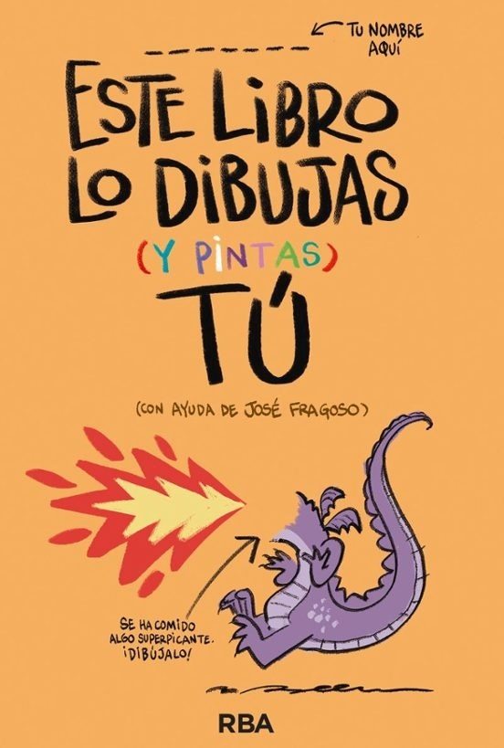 ESTE LIBRO LO DIBUJAS (Y PINTAS) TU