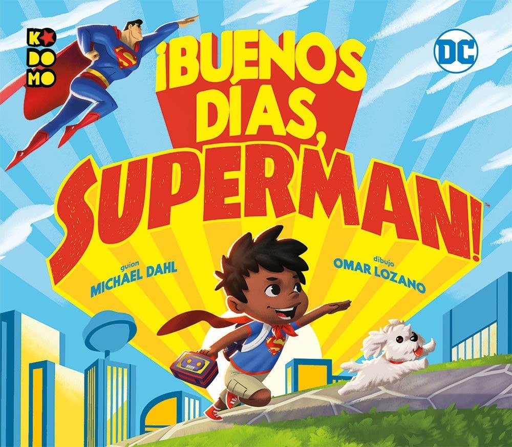 ¡BUENOS DÍAS, SUPERMAN! KODOMO