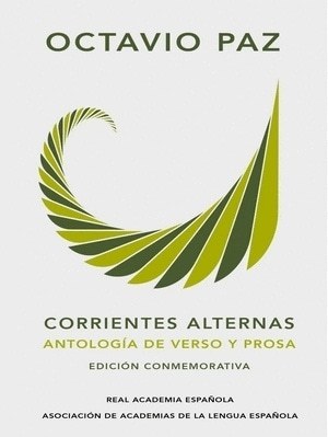 CORRIENTES ALTERNAS. ANTOLOGÍA DE VERSO Y PROSA