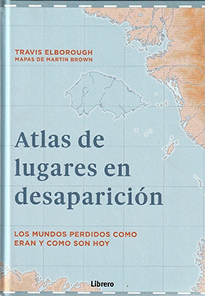 ATLAS DE LUGARES EN DESAPARICIÓN
