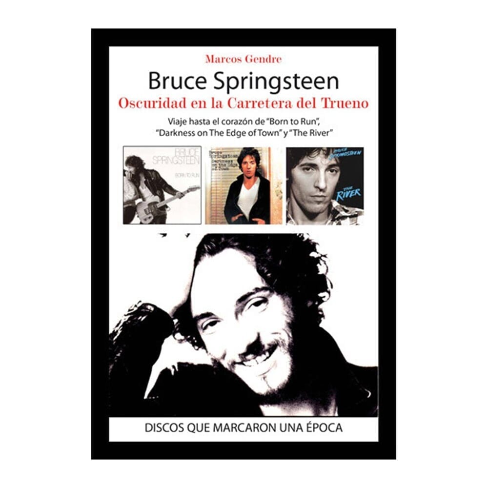 BRUCE SPRINGSTEEN. OSCURIDAD EN LA CARRETERA DEL TRUENO