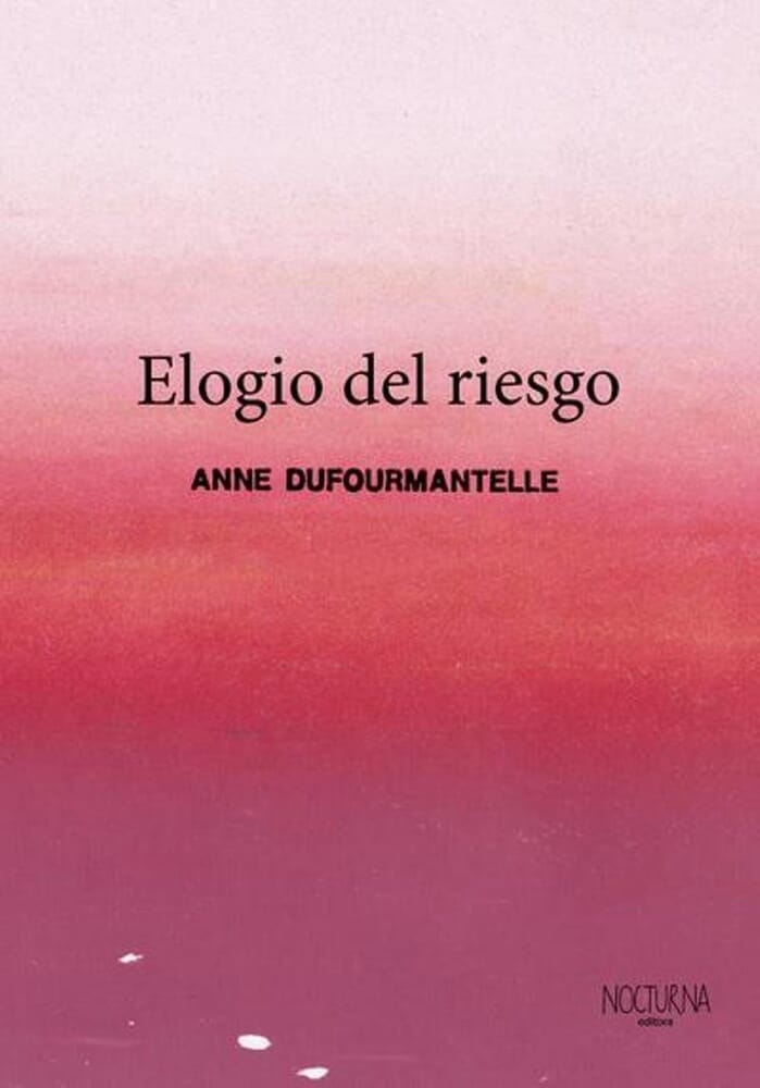 ELOGIO DEL RIESGO