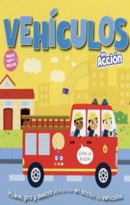 EN ACCIÓN: VEHICULOS EN ACCIÓN