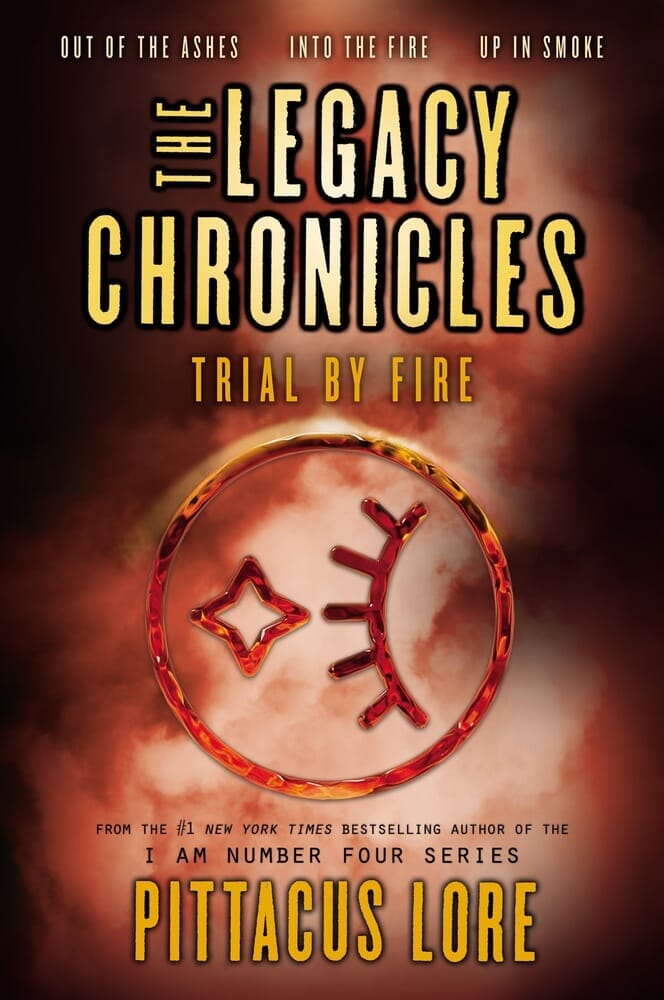 THE LEGACY CHRONICLES: TRIAL BY FIRE