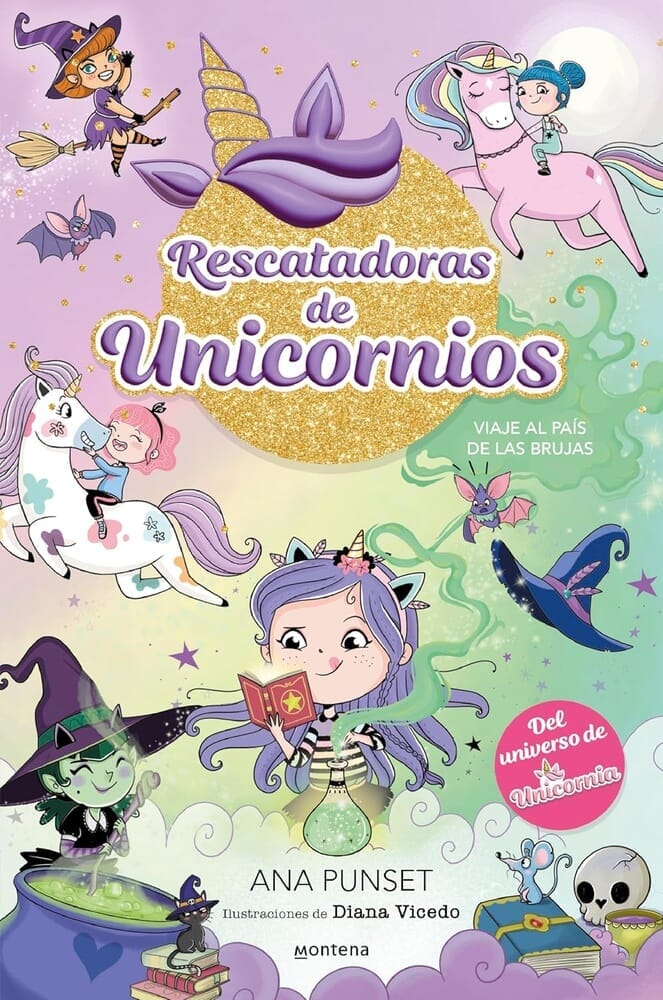 RESCATADORAS DE UNICORNIOS 3 - VIAJE AL PAÍS DE LAS BRUJAS