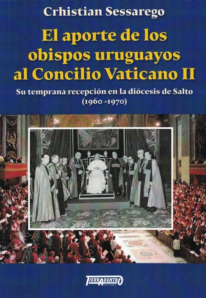 EL APORTE DE LOS OBISPOS URUGUAYOS AL CONCILIO VATICANO II