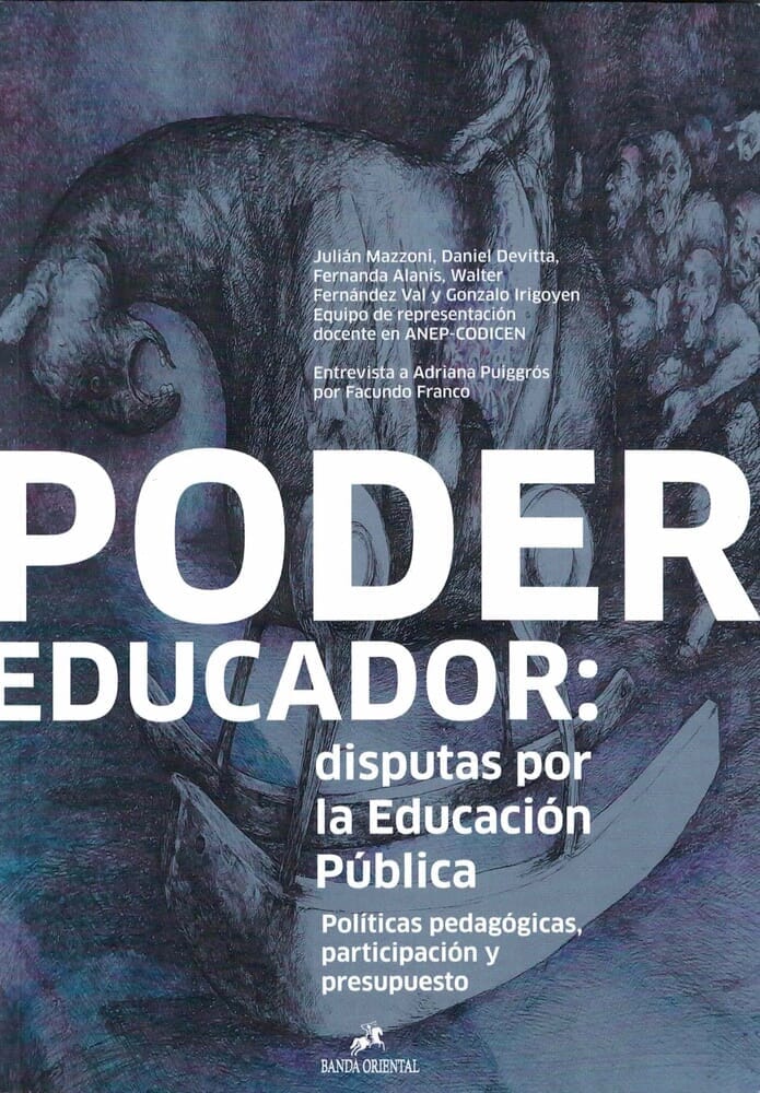 PODER EDUCADOR: DISPUTAS POR LA EDUCACION PUBLICA