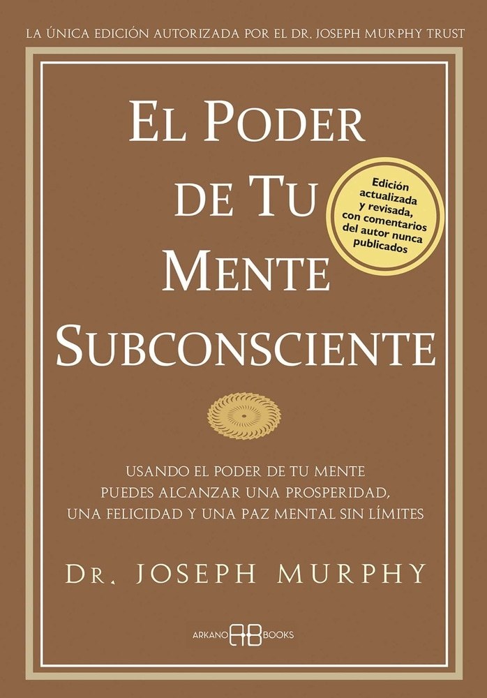 EL PODER DE TU MENTE SUBCONSCIENTE