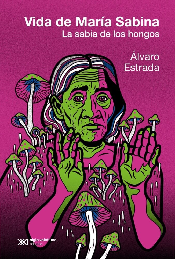 VIDA DE MARÍA SABINA. LA SABIA DE LOS HONGOS