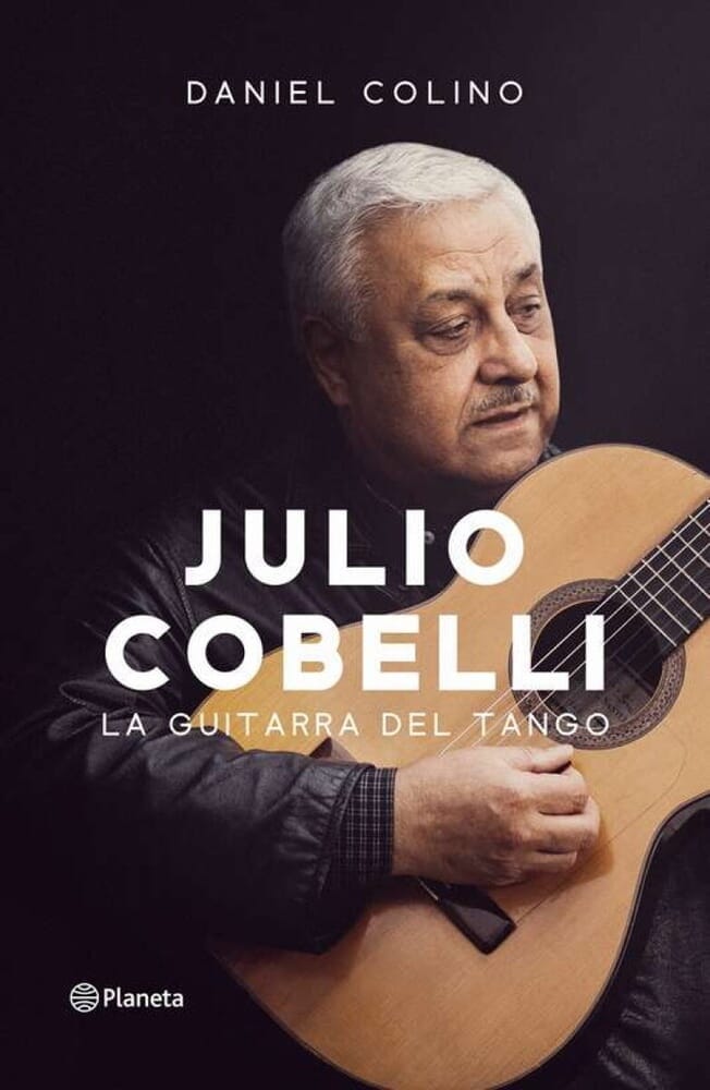 JULIO COBELLI. LA GUITARRA DEL TANGO