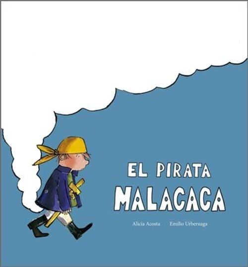 EL PIRATA MALACACA