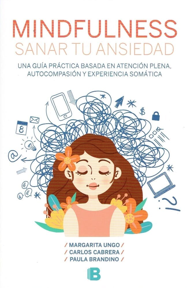 MINDFULNESS. SANAR TU ANSIEDAD