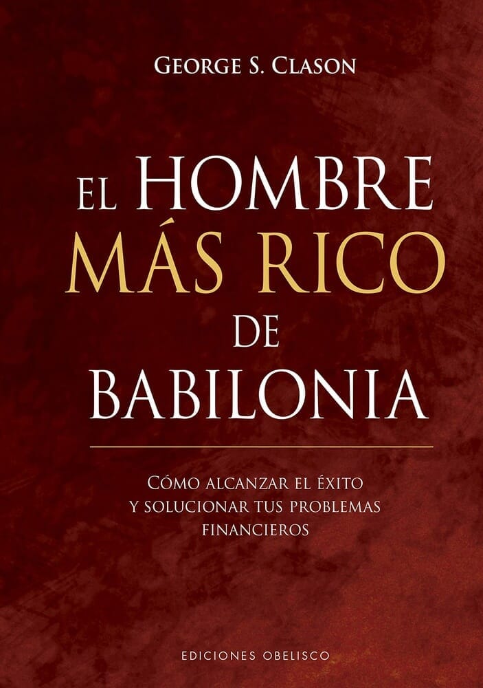 HOMBRE MÁS RICO DE BABILONIA (TAPA DURA)