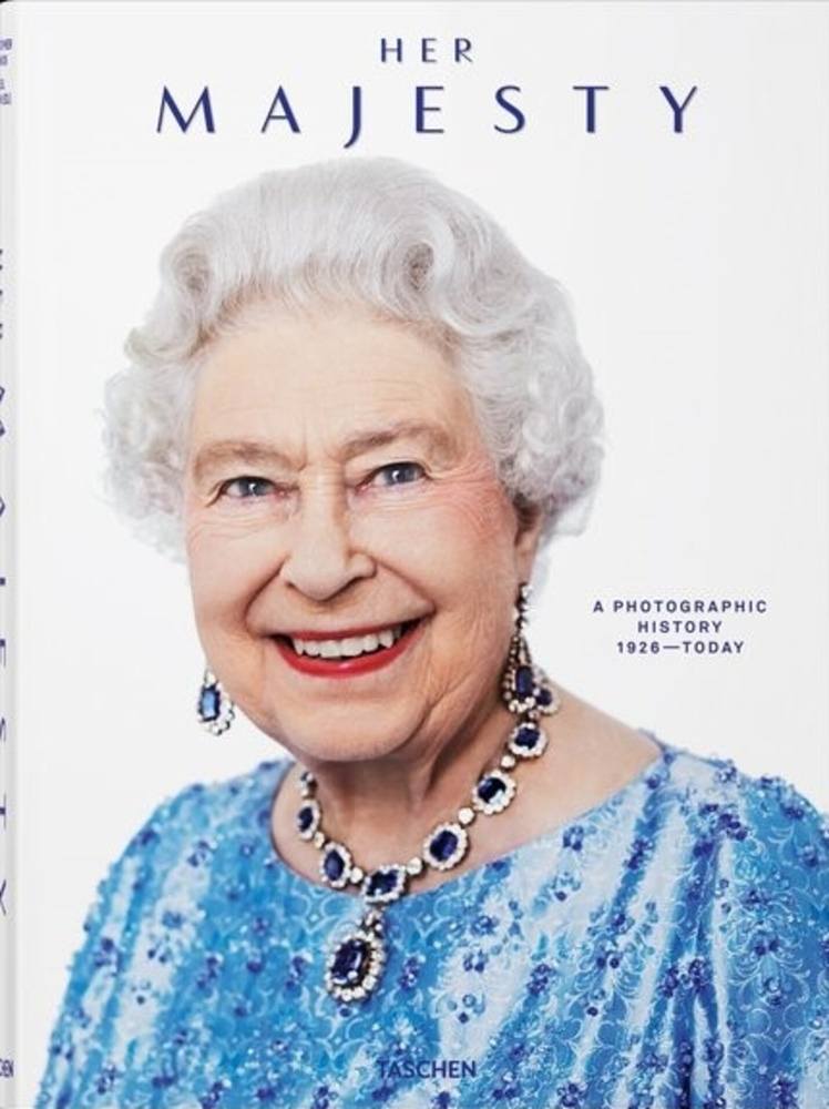 HER MAJESTY. A PHOTOGRAPHIC HISTORY 1926 - TODAY