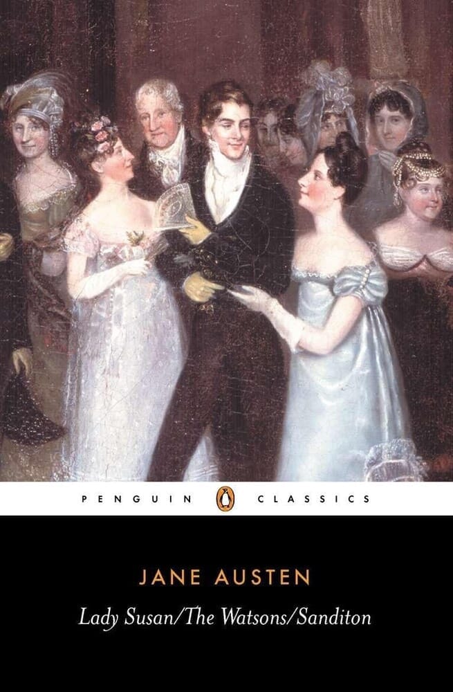 LADY SUSAN/THE WATSONS/SANDITON