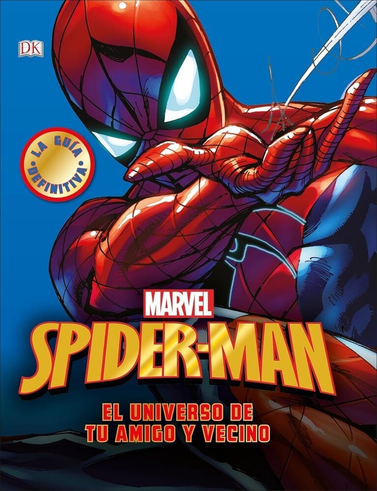SPIDER-MAN EL UNIVERSO DE TU AMIGO Y VECINO