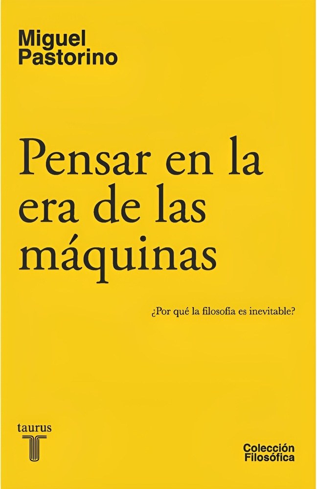 PENSAR EN LA ERA DE LAS MAQUINAS