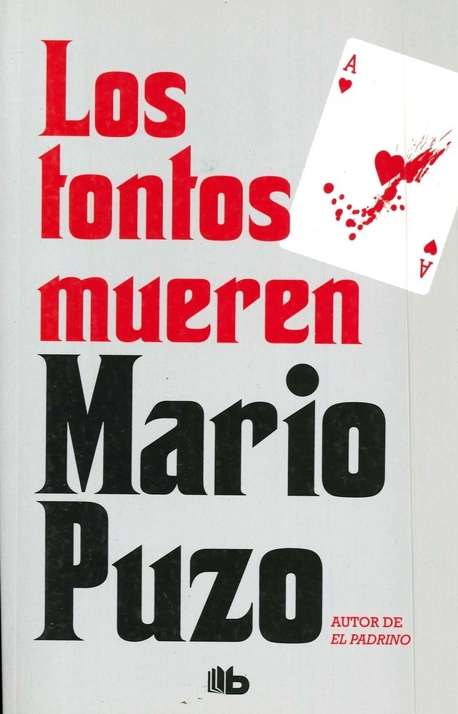 LOS TONTOS MUEREN