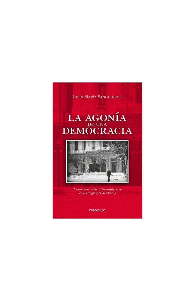 LA AGONÍA DE UNA DEMOCRACIA