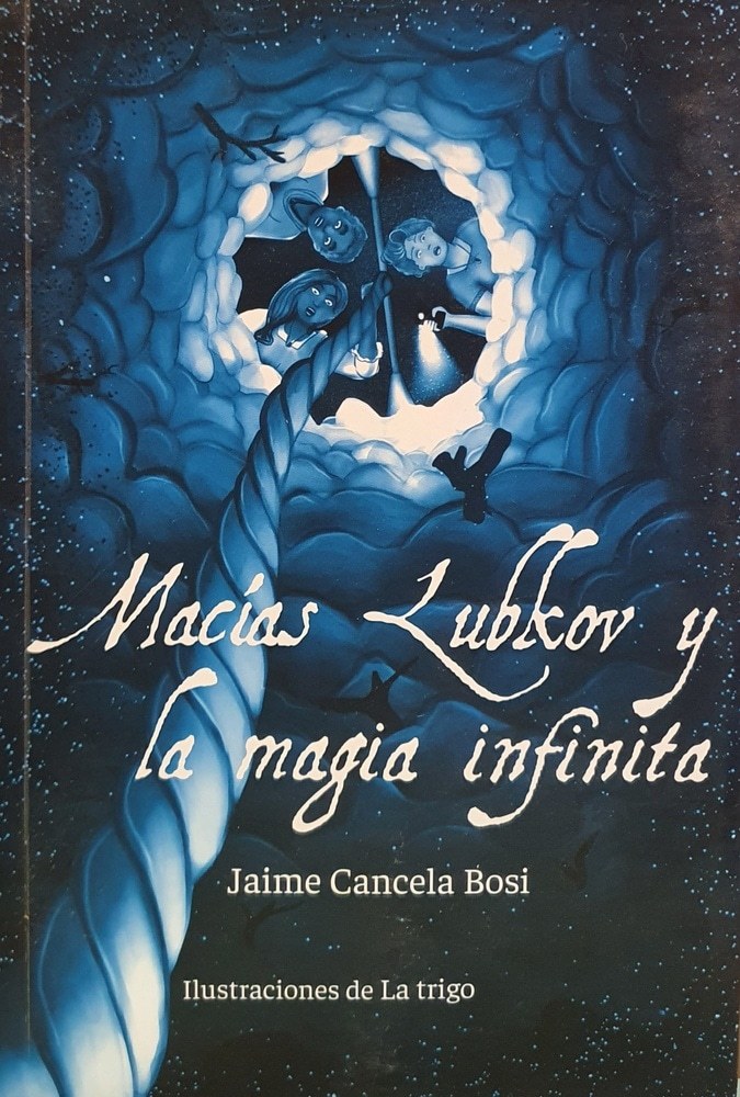 MACÍAS LUBKOV Y LA MAGIA INFINITA