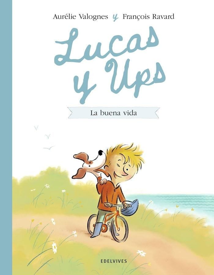 LUCAS Y UPS 1 - LA BUENA VIDA