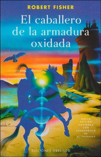 EL CABALLERO DE LA ARMADURA OXIDADA