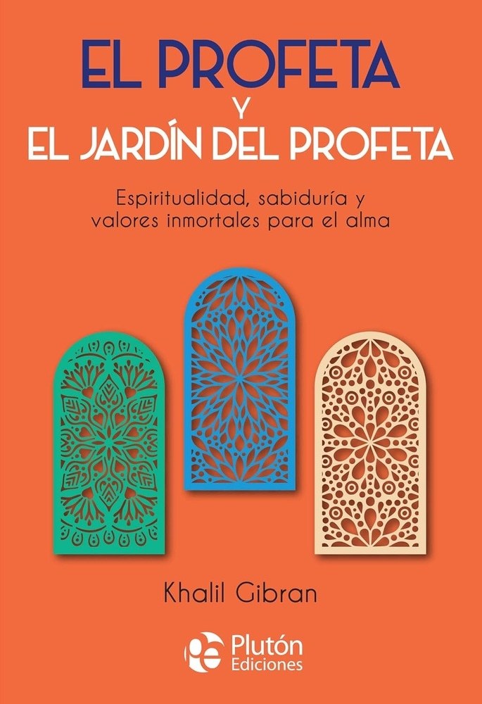 EL PROFETA Y EL JARDÍN DEL PROFETA