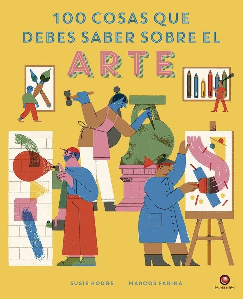 100 COSAS QUE DEBES SABER SOBRE EL ARTE