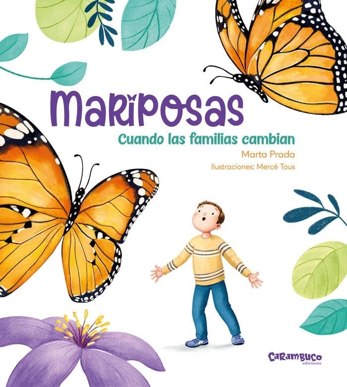 MARIPOSAS - CUANDO LAS FAMILIAS CAMBIAN