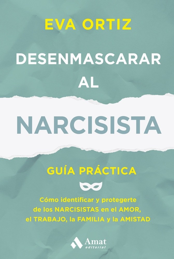 DESENMASCARAR AL NARCISISTA