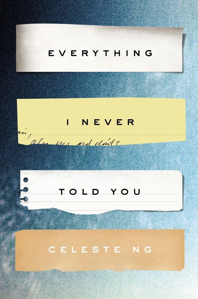 EVERYTHING I NEVER TOLD YOU