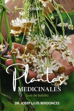 PLANTAS MEDICINALES: GUÍA DE BOLSILLO