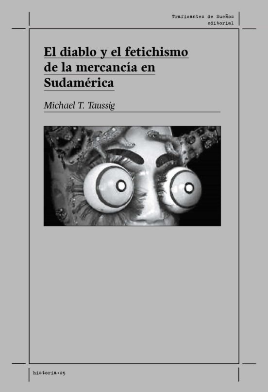 DIABLO Y EL FETICHISMO DE LA MERCANCIA