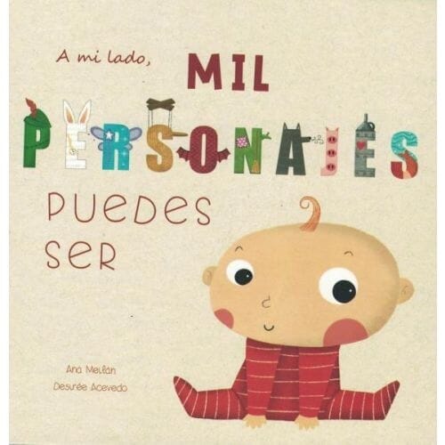 MIL PERSONAJES PUEDES SER