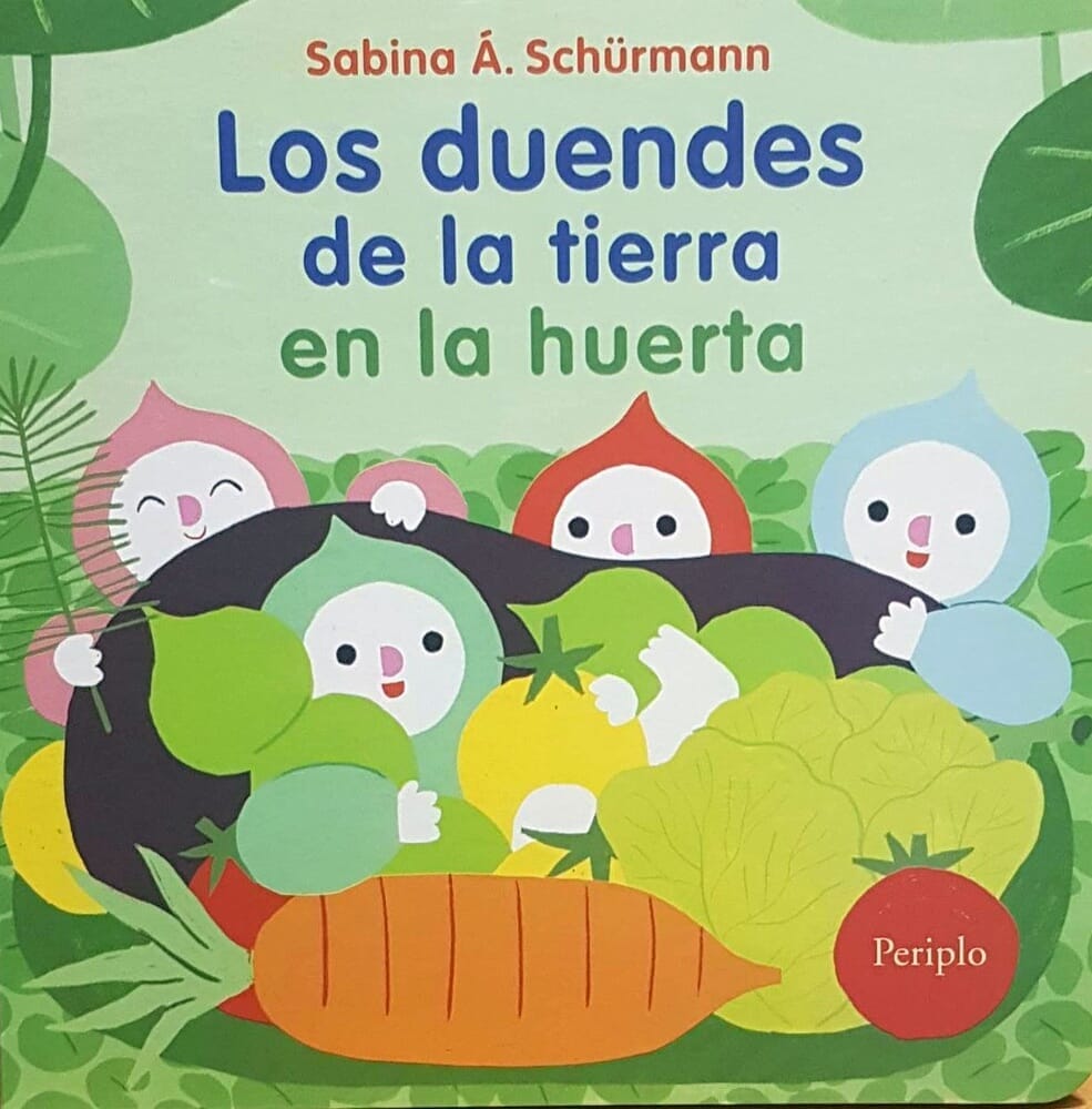 LOS DUENDES DE LA TIERRA EN LA HUERTA