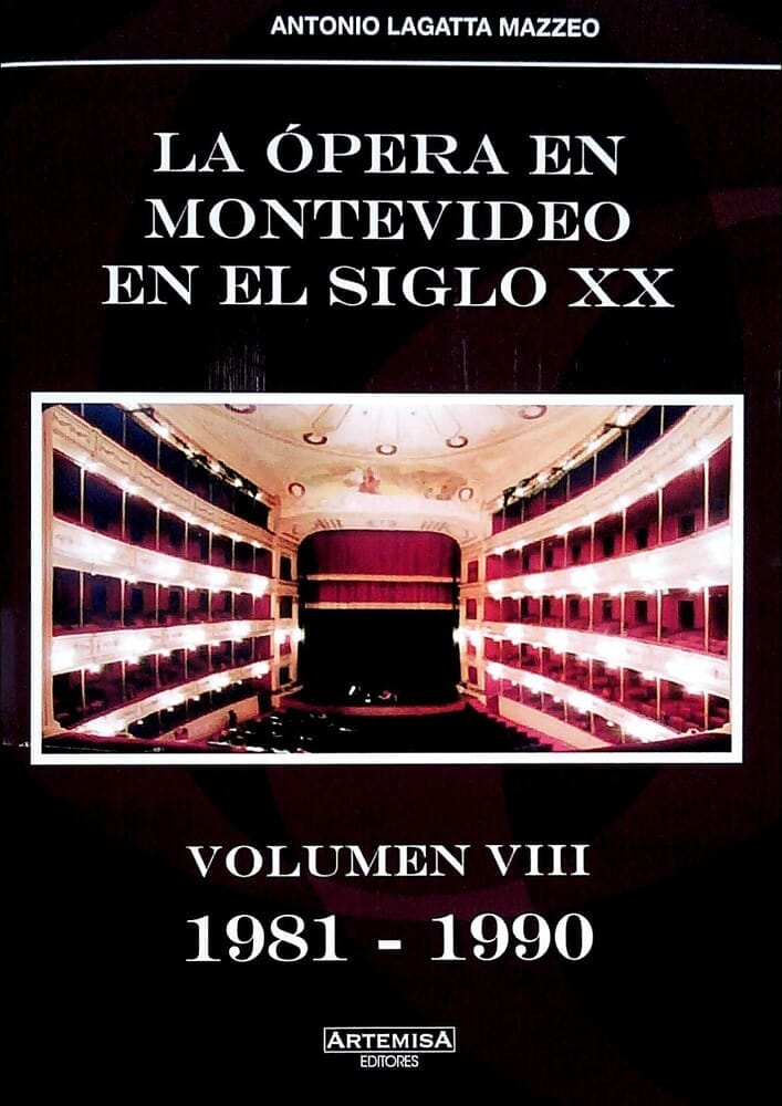 LA ÓPERA EN MONTEVIDEO EN EL SIGLO XX VOL.8